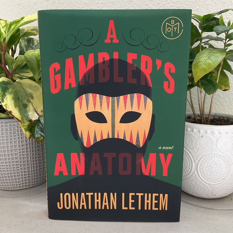 A Gambler's Anatomy