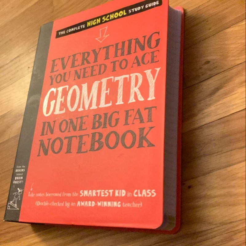 Everything You Need to Ace Geometry in One Big Fat Notebook