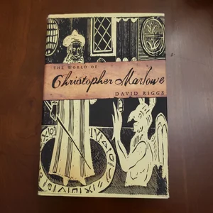 The World of Christopher Marlowe