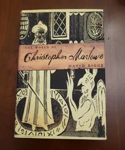 The World of Christopher Marlowe