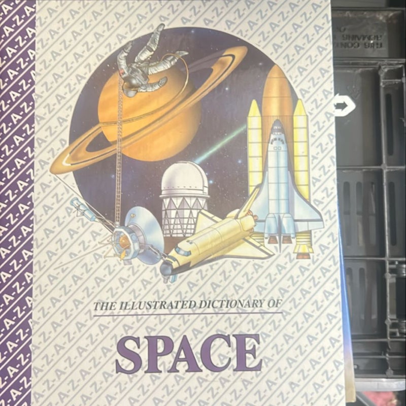 The Illustrated Dictionary of Space