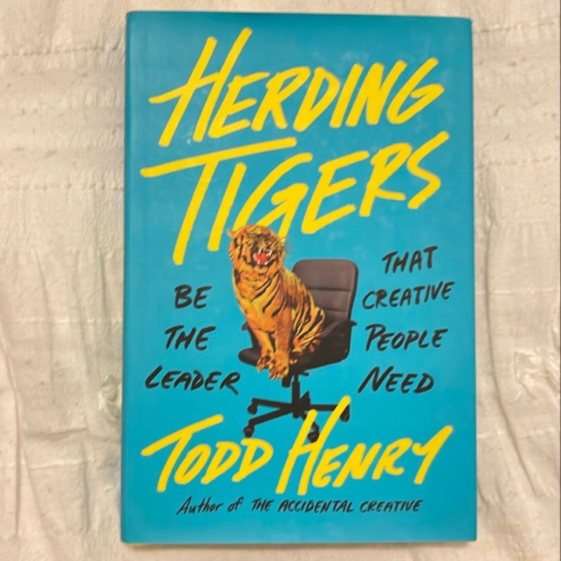 Herding Tigers