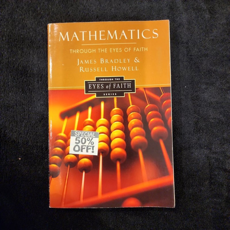 Mathematics Through the Eyes of Faith