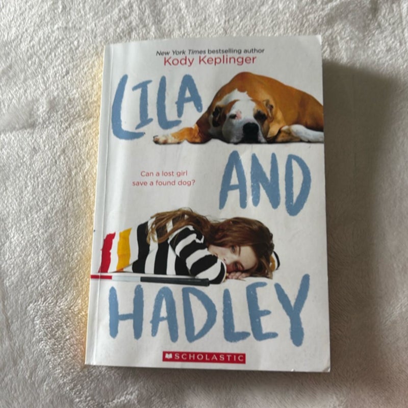 Lila And Hadley