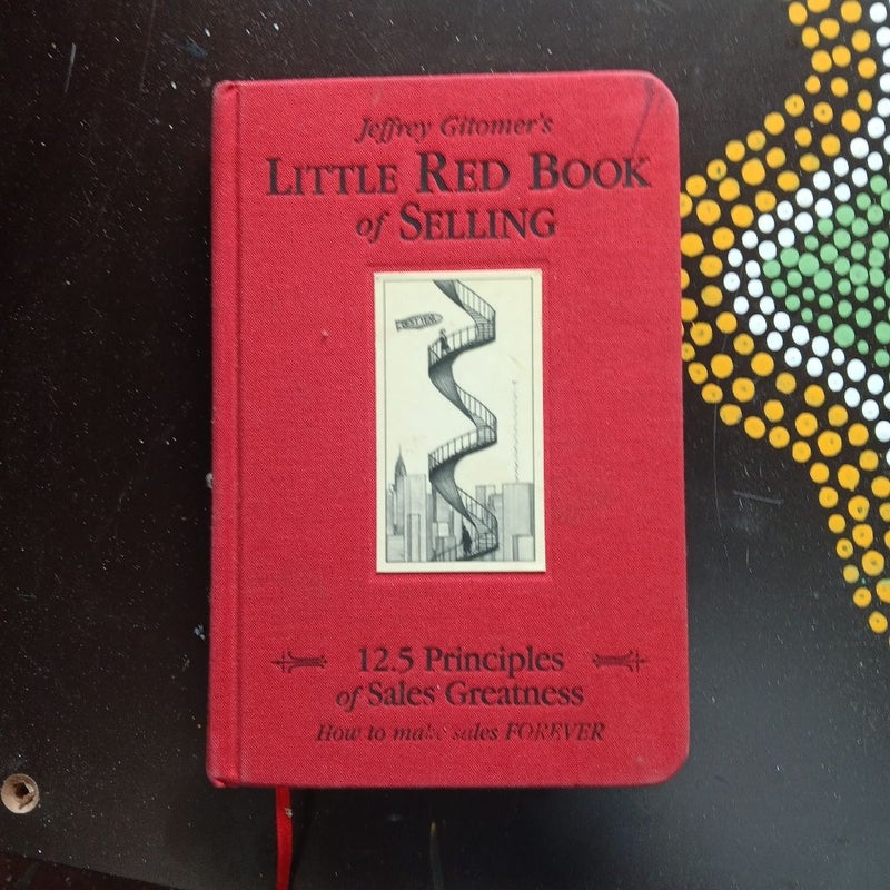 The Little Red Book of Selling