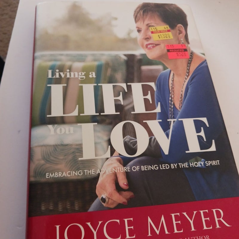 Living a Life You Love