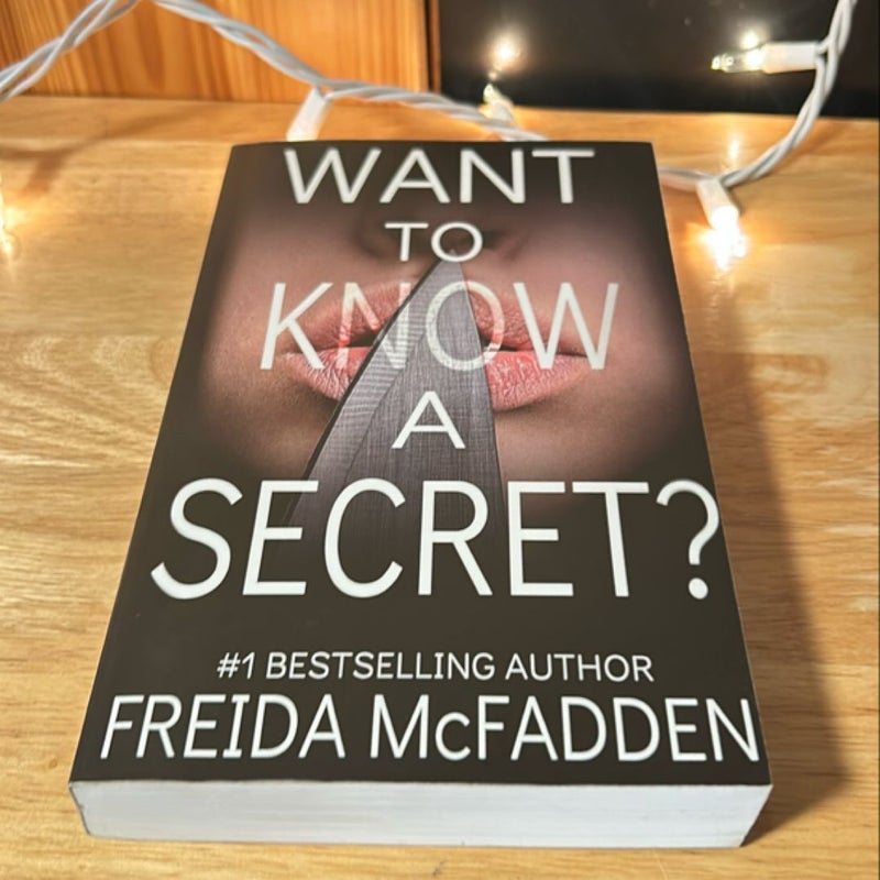 Want to Know a Secret?