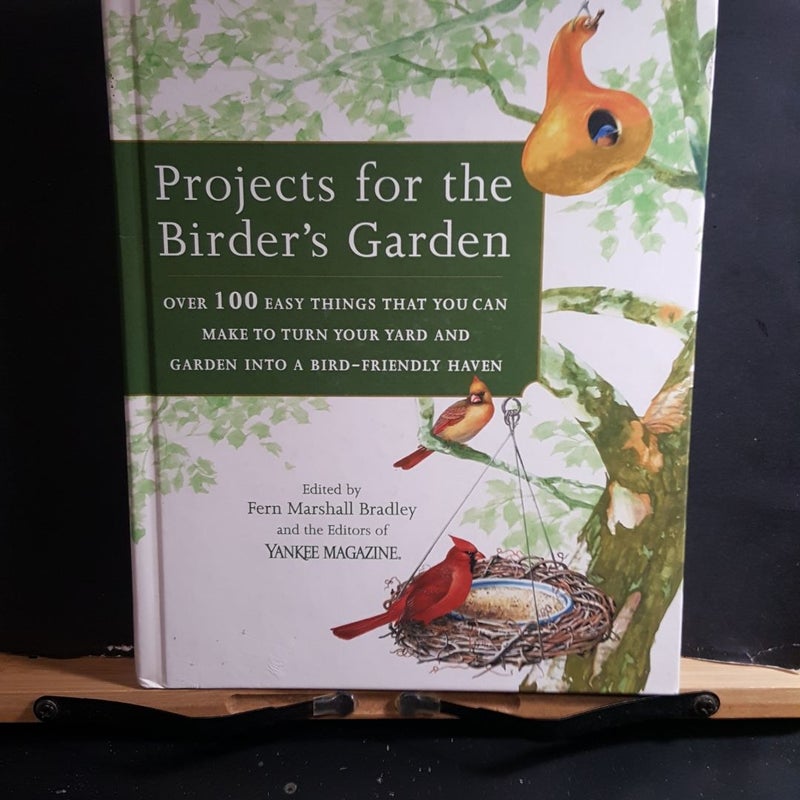 Projects for the Birder's Garden