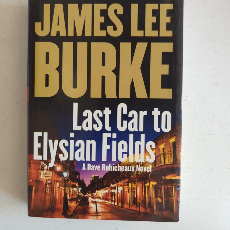 Last Car to Elysian Fields