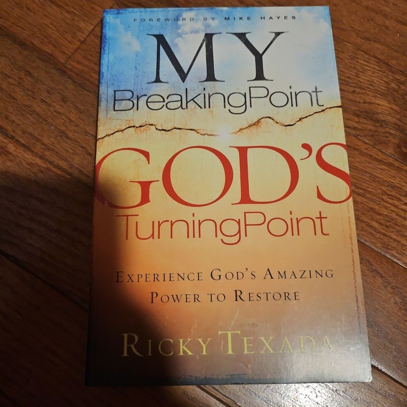 My Breaking Point, God's Turning Point