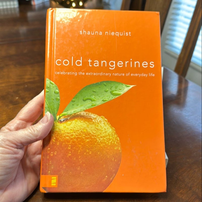 Cold Tangerines