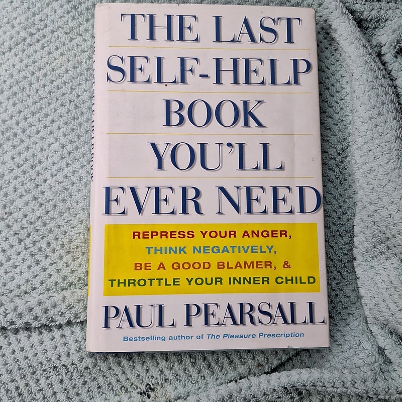 The Last Self-Help Book You'll Ever Need