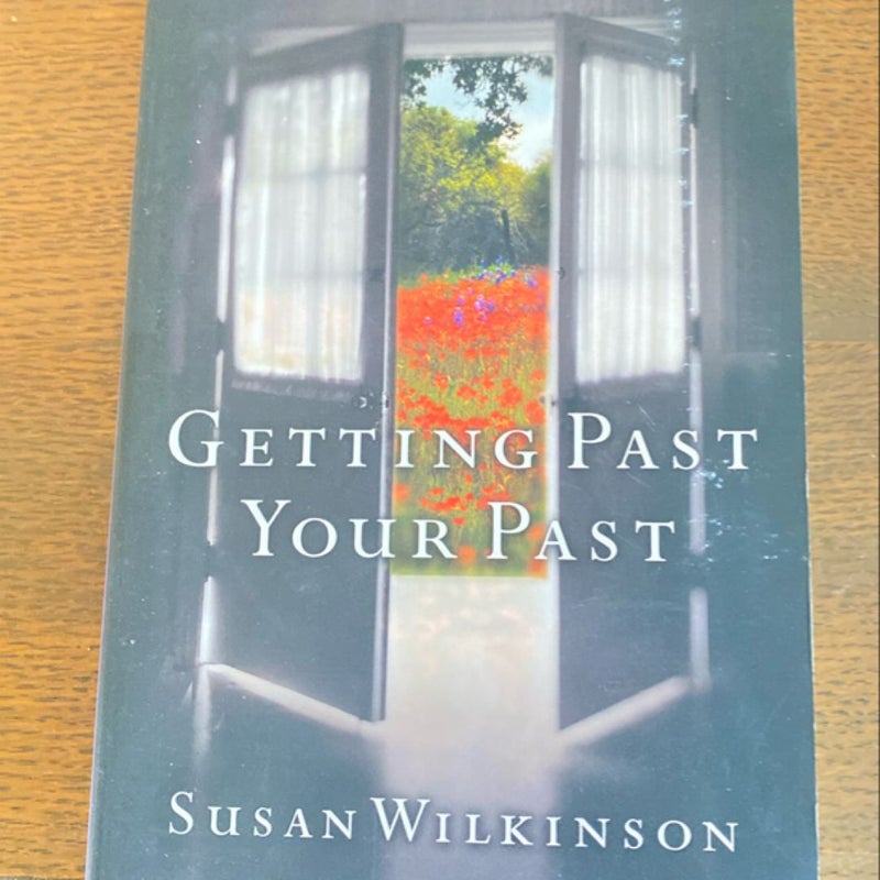 Getting Past Your Past