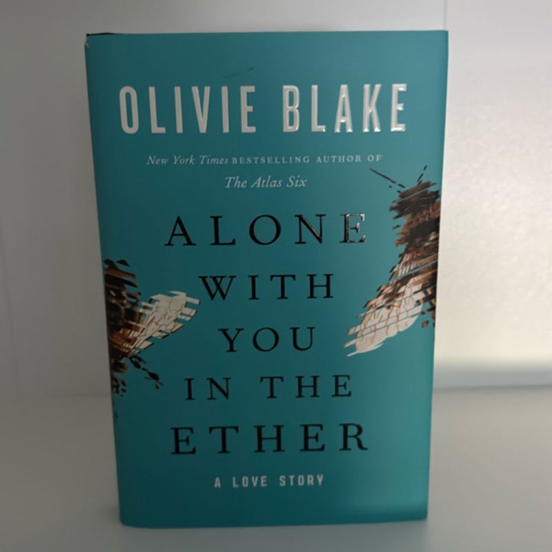 Alone With You in the Ether