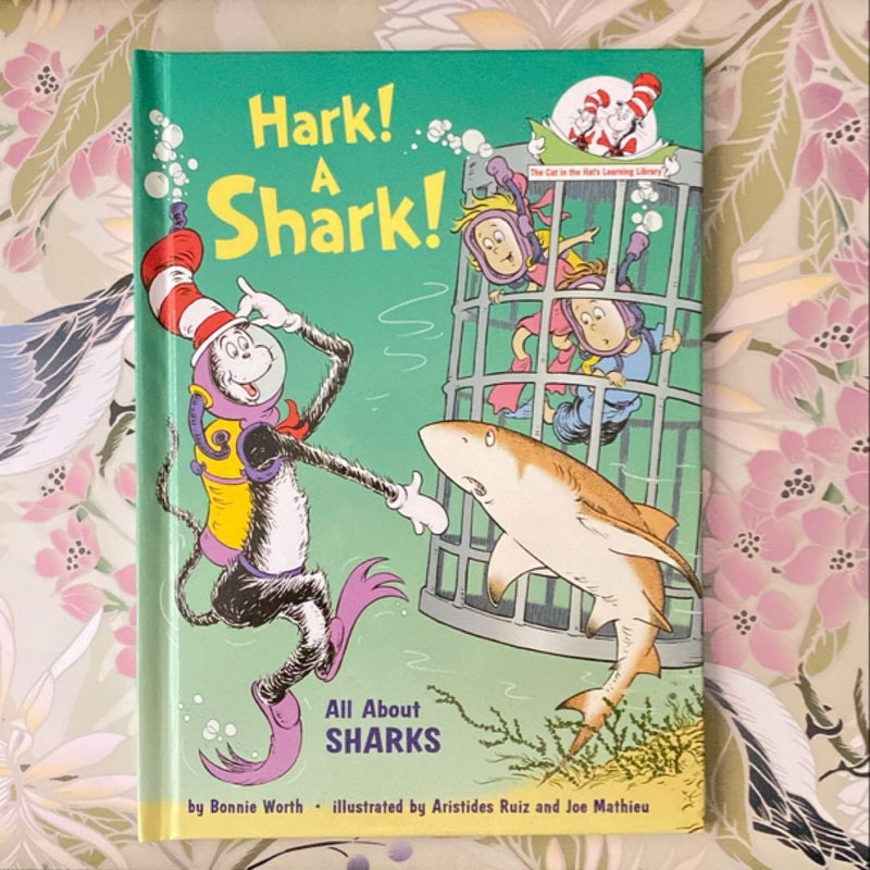 Cat in the Hat Learning Library: Hark! a Shark!