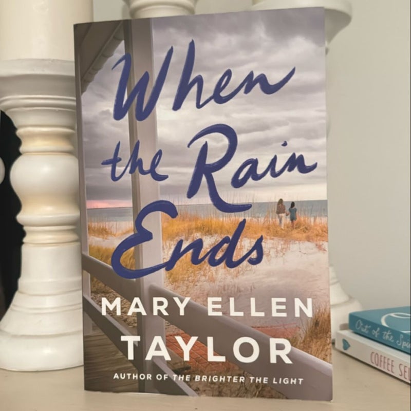 When the Rain Ends