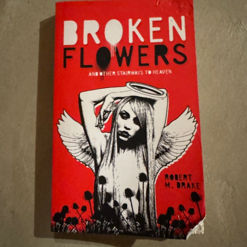 Broken Flowers