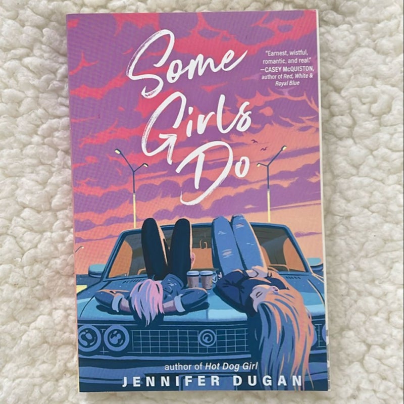 Some Girls Do (COMPLETELY NEW)