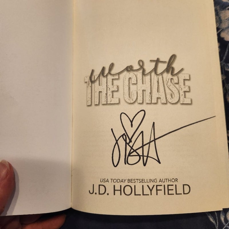 Worth the Chase - SIGNED