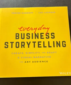 Everyday Business Storytelling