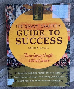 Savvy Crafter's Guide to Success