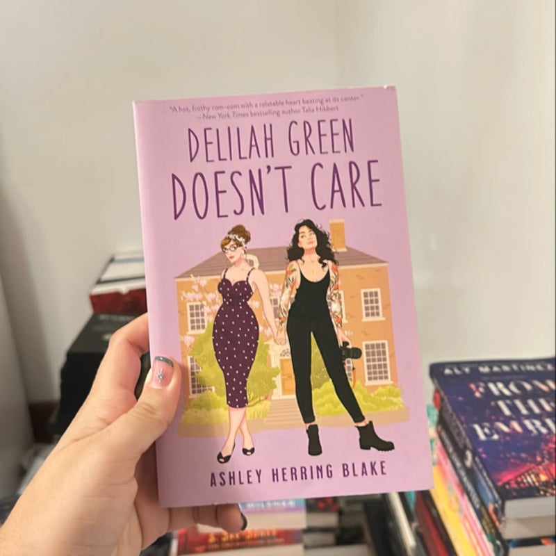 Delilah Green Doesn't Care