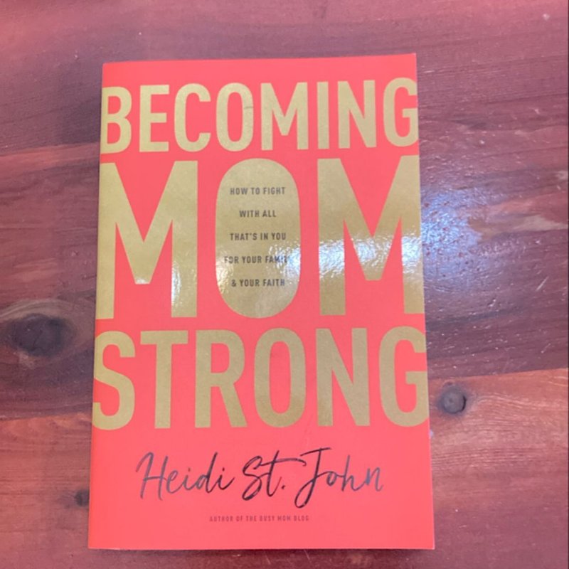 Becoming MomStrong