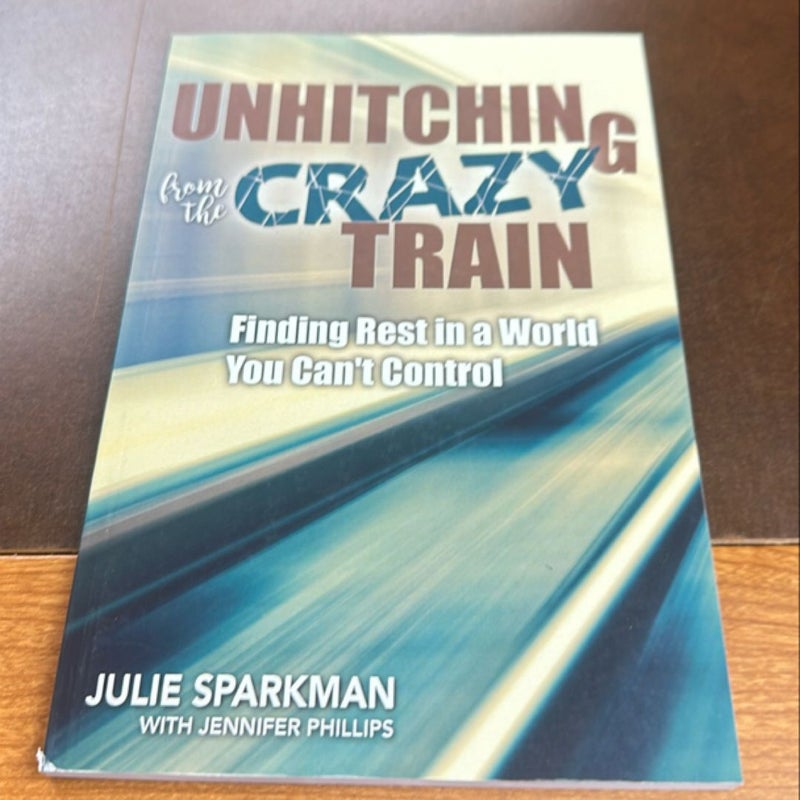 Unhitching from the Crazy Train