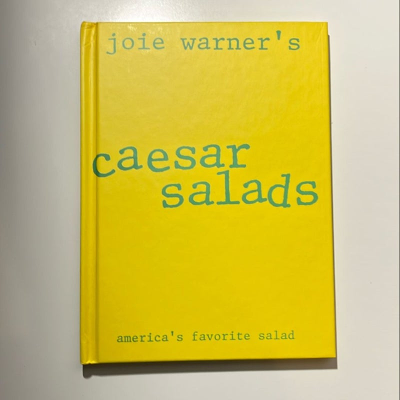 Joie Warner's Ceasar Salads