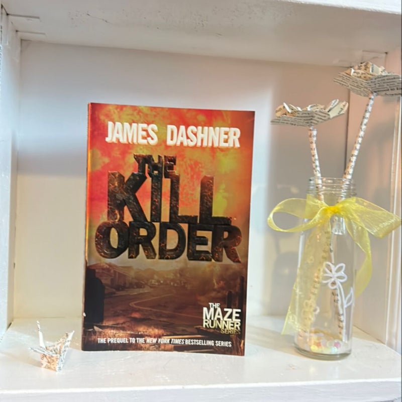 The Kill Order (Maze Runner, Book Four; Origin)