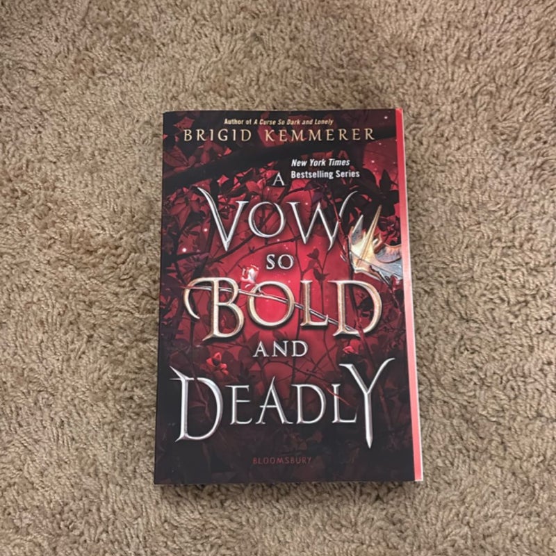 A Vow So Bold and Deadly