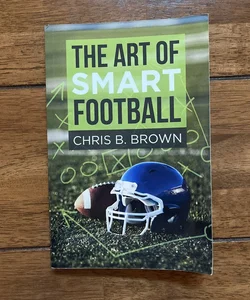 The Art of Smart Football