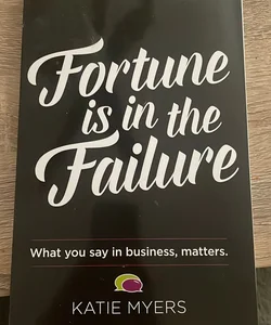 Fortune Is in the Failure