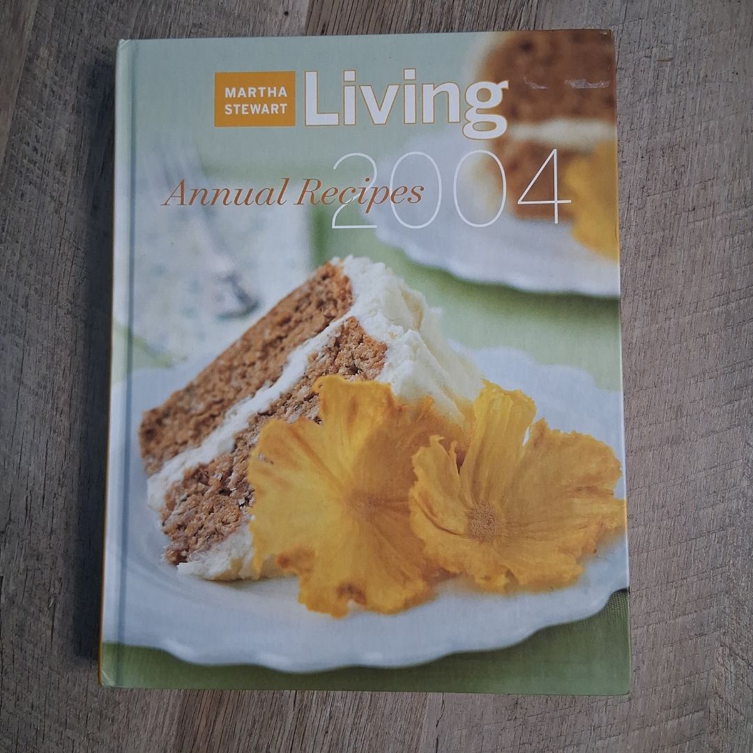 Martha Stewart Living 2004 Annual Recipes