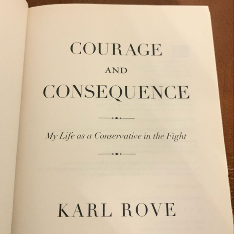 Courage and Consequence