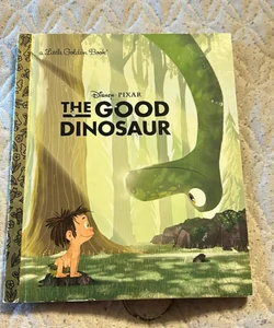 The Good Dinosaur Little Golden Book (Disney/Pixar the Good Dinosaur)