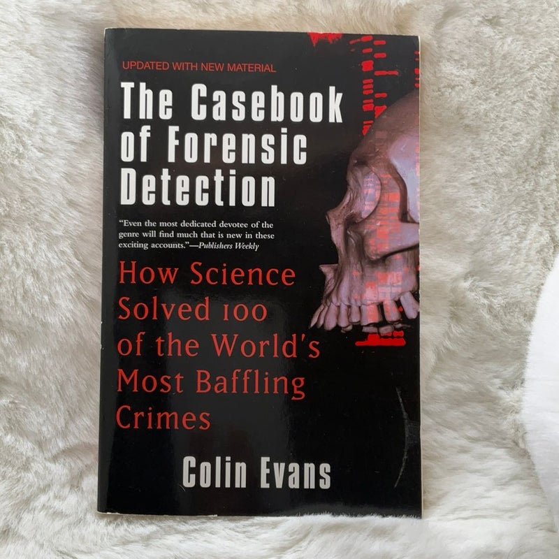 The Casebook of Forensic Detection