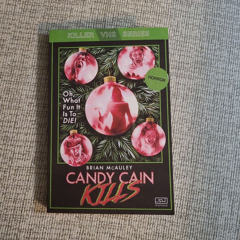 Candy Cain Kills