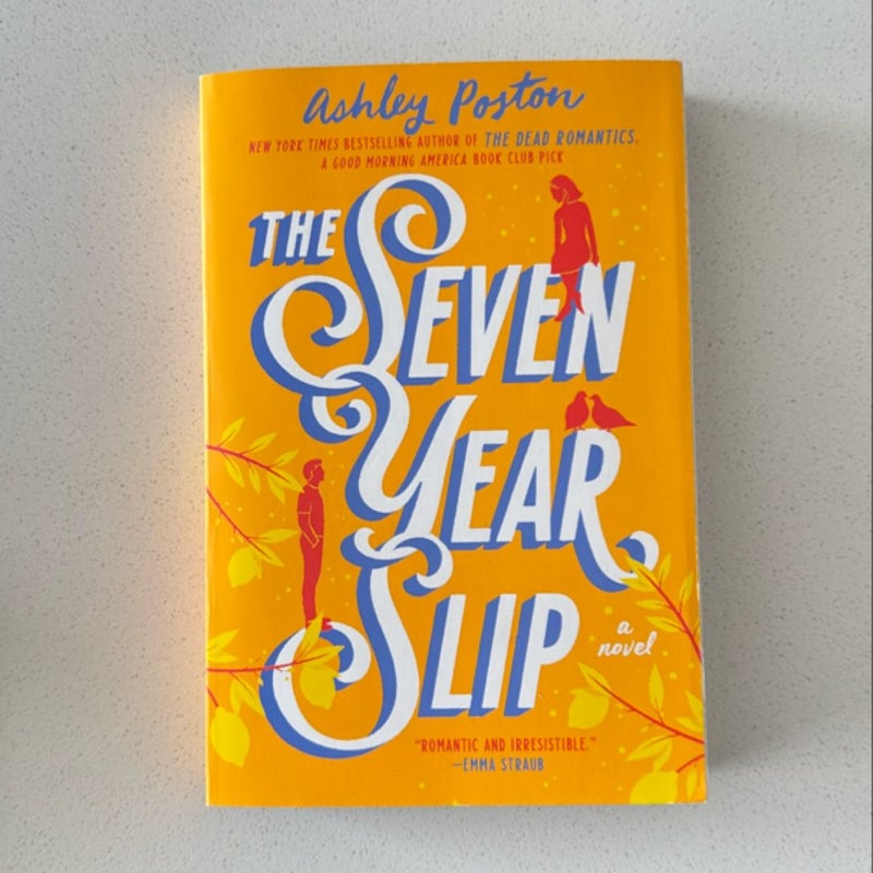 The Seven Year Slip
