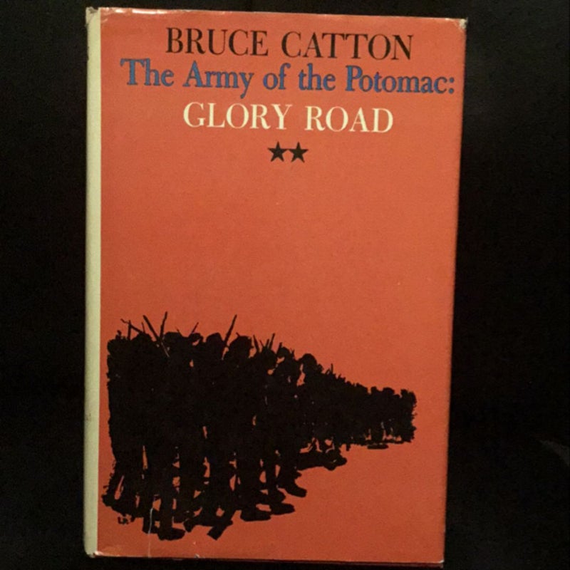 The Army of the Potomac Glory Road