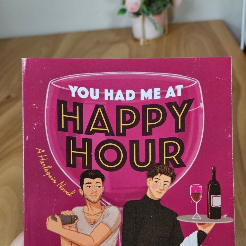 You Had Me At Happy Hour 