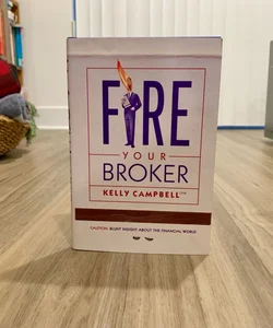Fire Your Broker