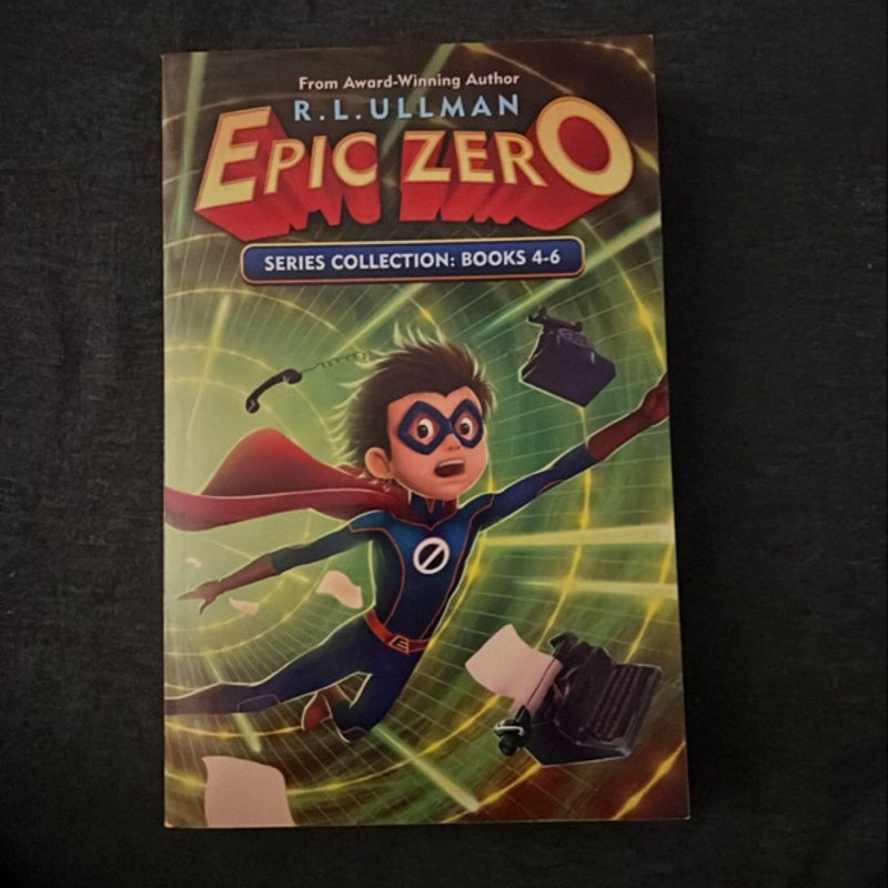 Epic Zero Series Books 4-6