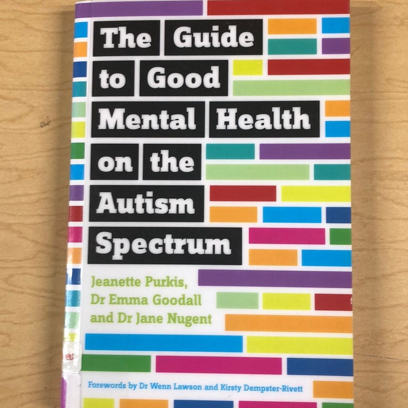 The Guide to Good Mental Health on the Autism Spectrum