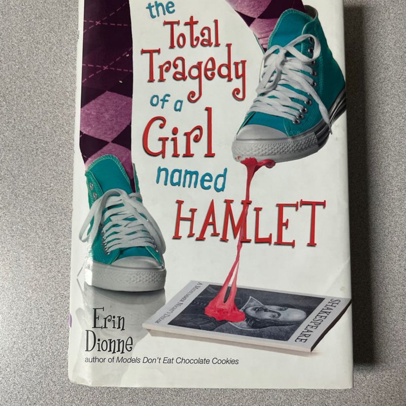 The Total Tragedy of a Girl Named Hamlet