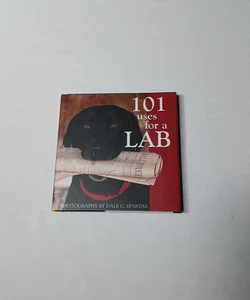 101 Uses for a Lab
