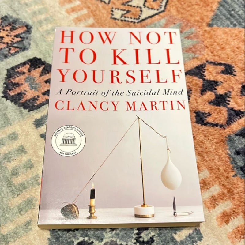 How Not to Kill Yourself