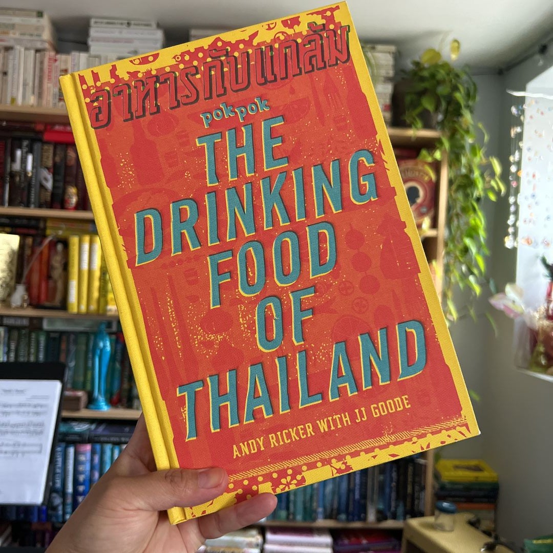 POK POK The Drinking Food of Thailand: A Cookbook: Ricker, Andy, Goode, JJ,  Bush, Austin: 9781607747734: : Books