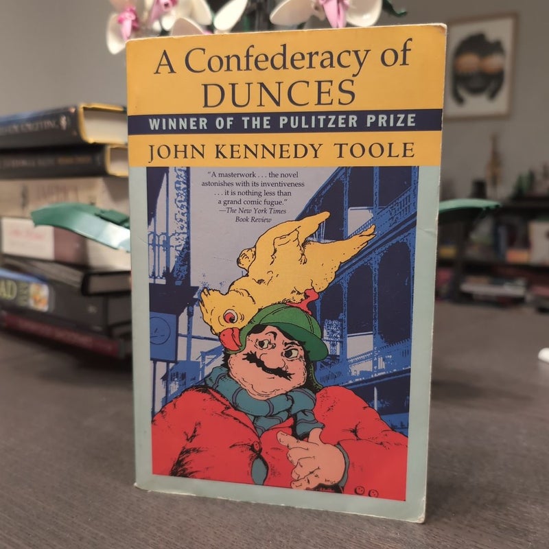 A Confederacy of Dunces