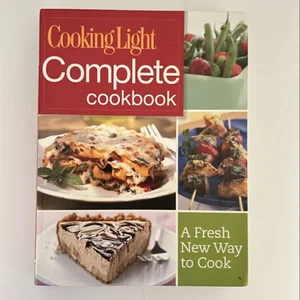 Cooking Light Complete Cookbook